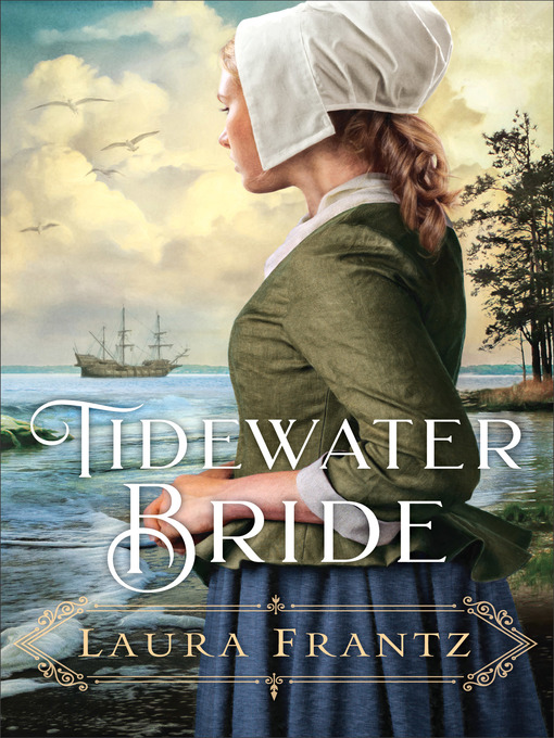 Title details for Tidewater Bride by Laura Frantz - Available